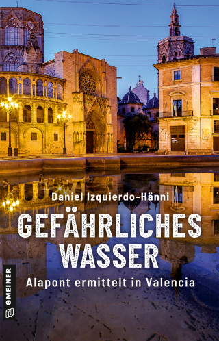 Daniel Izquierdo-Hänni: Gefährliches Wasser