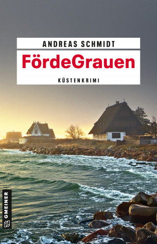 Andreas Schmidt: FördeGrauen