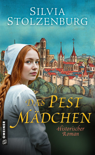 Silvia Stolzenburg: Das Pestmädchen