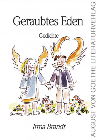 Irma Brandt: Geraubtes Eden