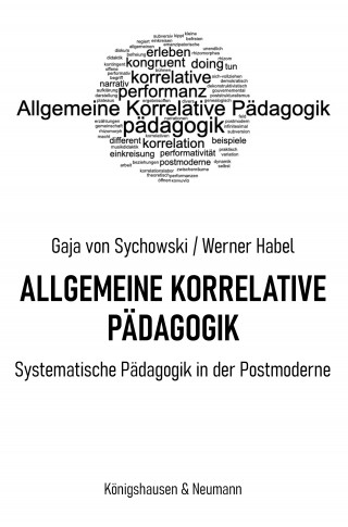 Gaja von Sychowski, Werner Habel: Allgemeine Korrelative Pädagogik
