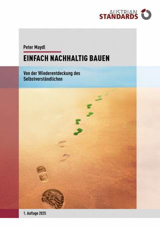 Peter Maydl: Einfach nachhaltig Bauen