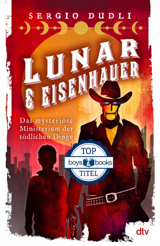 Sergio Dudli: Lunar & Eisenhauer – Das mysteriöse Ministerium der tödlichen Dinge