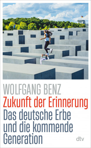 Wolfgang Benz: Zukunft der Erinnerung