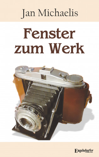 Jan Michaelis: Fenster zum Werk