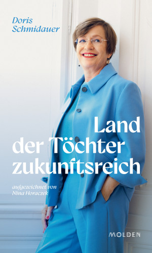 Doris Schmidauer, Nina Horaczek: Land der Töchter zukunftsreich