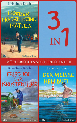 Krischan Koch: Mörderisches Nordfriesland III