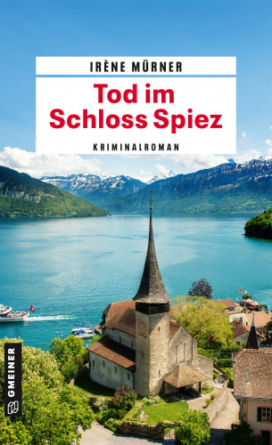 Irène Mürner: Tod im Schloss Spiez