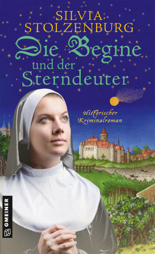 Silvia Stolzenburg: Die Begine und der Sterndeuter