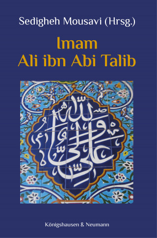 Sedigheh Mousavi: Imam Ali ibn Abi Talib