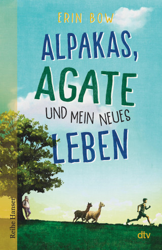 Erin Bow: Alpakas, Agate und mein neues Leben
