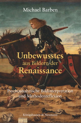 Michael Barben: Unbewusstes aus Bildern der Renaissance
