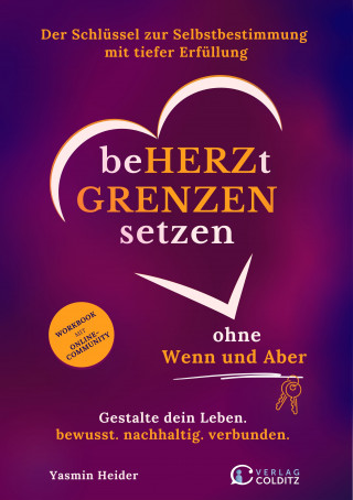 Yasmin Heider: Beherzt Grenzen setzen ohne Wenn und Aber