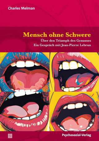 Charles Melman, Jean-Pierre Lebrun: Mensch ohne Schwere