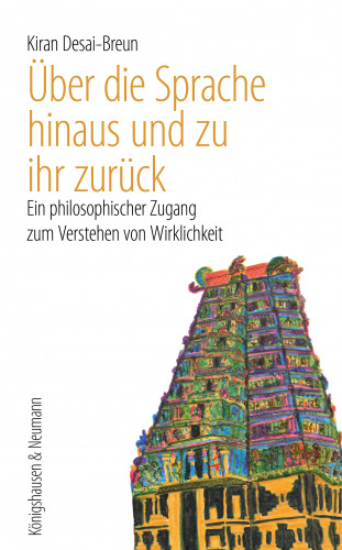 Kiran Desai-Breun: Über die Sprache hinaus und zu ihr zurück