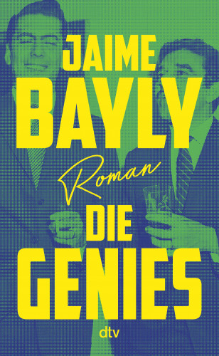 Jaime Bayly: Die Genies