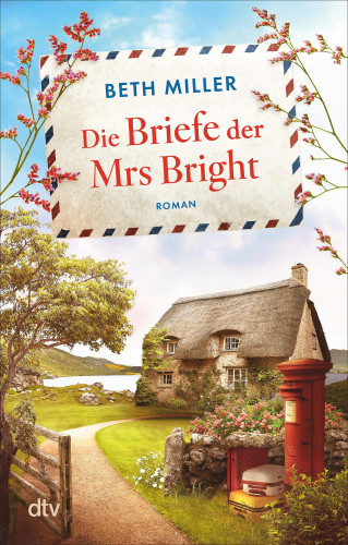 Beth Miller: Die Briefe der Mrs Bright