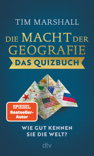Tim Marshall: Die Macht der Geografie – Das Quizbuch