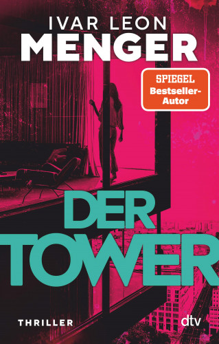Ivar Leon Menger: Der Tower