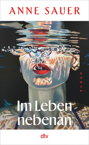 Anne Sauer: Im Leben nebenan