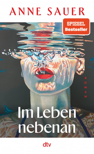 Anne Sauer: Im Leben nebenan