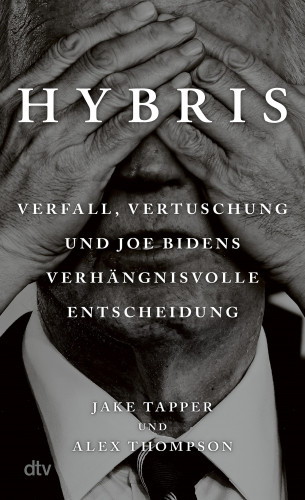 Jake Tapper, Alex Thompson: Hybris