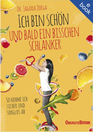 Jagoda Dr. Jorga: Ich bin schön ... und bald ein bisschen schlanker