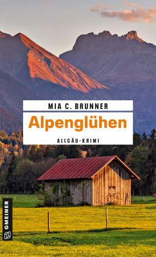 Mia C. Brunner: Alpenglühen