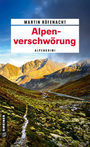 Martin Rüfenacht: Alpenverschwörung