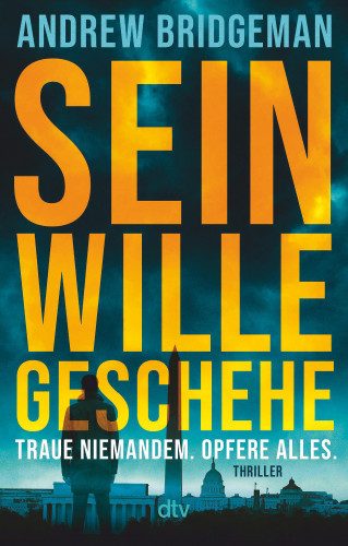 Andrew Bridgeman: Sein Wille geschehe