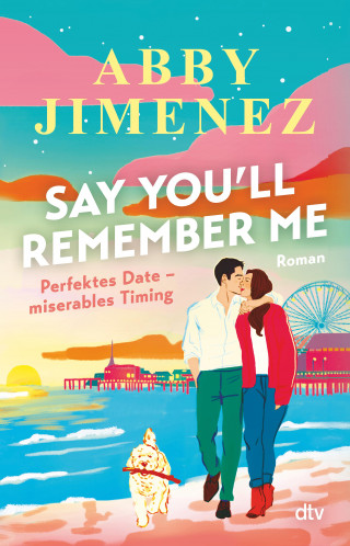 Abby Jimenez: Say You'll Remember Me