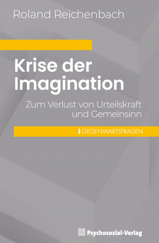 Roland Reichenbach: Krise der Imagination