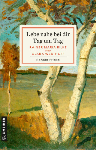 Ronald Fricke: Lebe nahe bei dir Tag um Tag