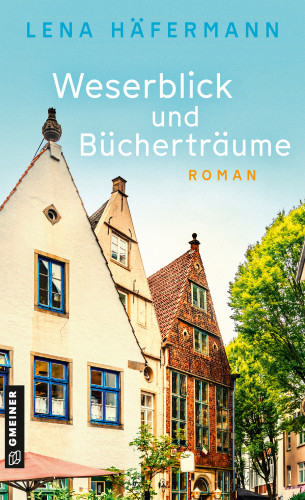 Lena Häfermann: Weserblick und Bücherträume