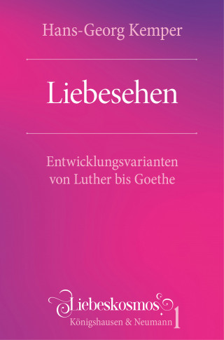 Hans-Georg Kemper: Liebesehen