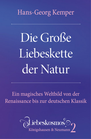Hans-Georg Kemper: Die Große Liebeskette der Natur