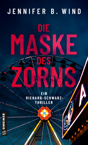Jennifer B. Wind: Die Maske des Zorns