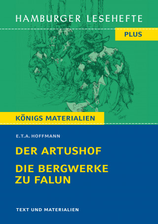 Ernst Theodor Amadeus Hoffmann: Der Artushof / Die Bergwerke zu Falun (Textausgabe)