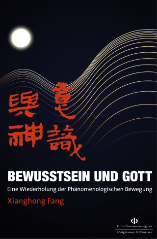 Xianghong Fang: Bewusstsein und Gott