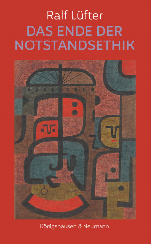 Ralf Lüfter: Das Ende der Notstandsethik