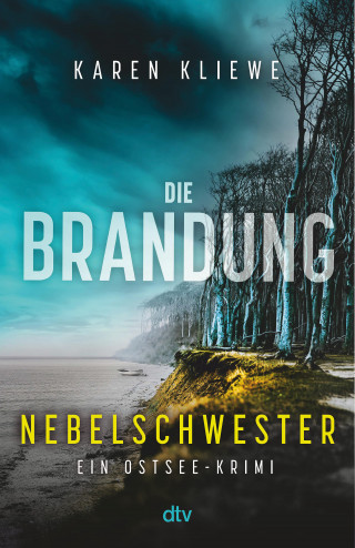 Karen Kliewe: Die Brandung – Nebelschwester