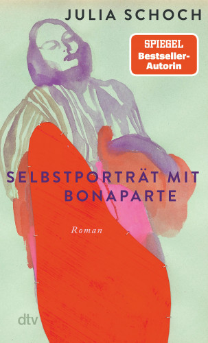 Julia Schoch: Selbstporträt mit Bonaparte