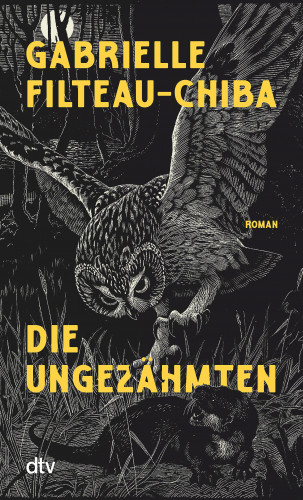Gabrielle Filteau-Chiba: Die Ungezähmten