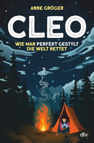 Anne Gröger: Cleo – Wie ich aus Versehen die Welt rettete