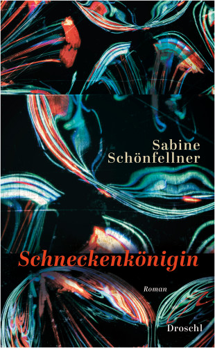Sabine Schönfellner: Schneckenkönigin