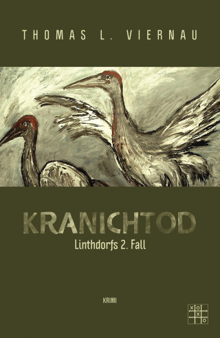 Thomas L. Viernau: Kranichtod