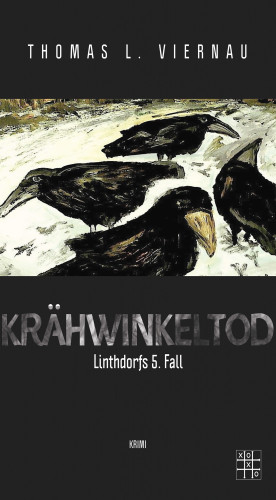 Thomas L. Viernau: Krähwinkeltod
