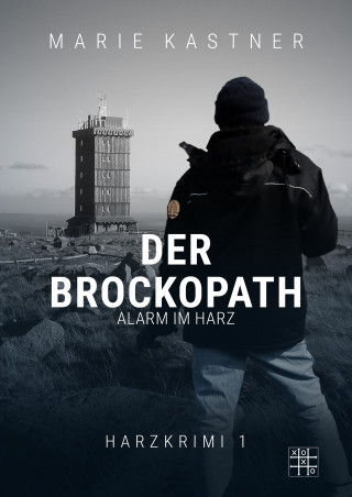 Marie Kastner: Der Brockopath