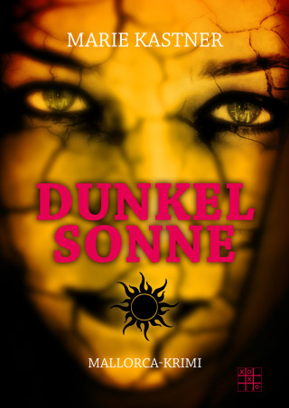 Marie Kastner: Dunkelsonne
