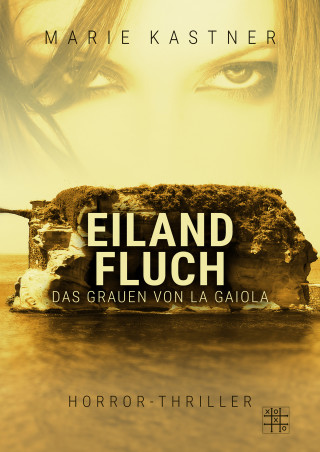 Marie Kastner: Eilandfluch